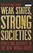 Weak States, Strong Societies: Power and Authority in the New World Order (Library of International Relations)
