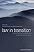 Law in Transition: Human Rights, Development and Transitional Justice (Osgoode Readers)