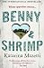 Benny & Shrimp
