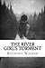 The River Girls Torment: A Faerie Tale