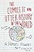 The Complete and Utter History of the World According to Samuel Stewart Aged 9