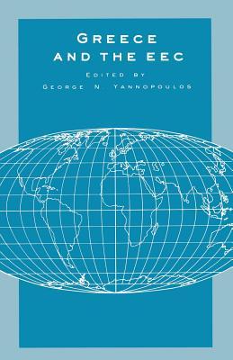 Greece and the EEC: Integration and Convergence (University of Reading European and International Studies)