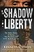 In the Shadow of Liberty: T...