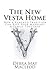 The New Vesta Home: How a R...