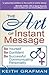 The Art of Instant Message:...