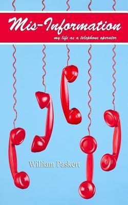 Mis-information: My Life As a Telephone Operator