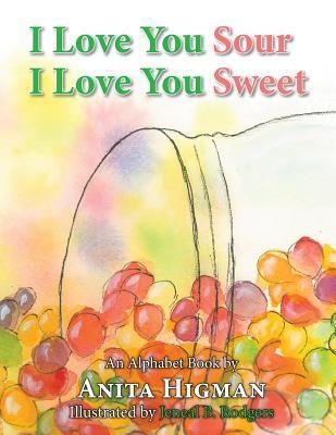 I Love You Sour, I Love You Sweet (Paperback)