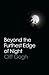 Beyond the Furthest Edge of Night