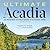 Ultimate Acadia: 50 Reasons...