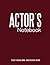 Actors Notebook: Cinema Not...