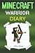 Minecraft Warrior: Diary of...