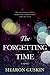 The Forgetting Time (Thorndike Press large print core)