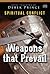 Weapons That Prevail (Spiritual Conflict)
