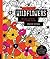Just Add Color: Wildflowers: 30 Original Illustrations to Color, Customize, and Hang - Bonus Plus 4 Full-Color Images by Lisa Congdon Ready to Display!