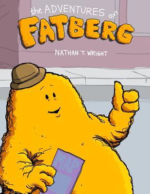 The Adventures of Fatberg (Paperback)