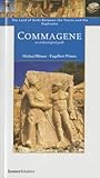 Commagene: The Land of Gods Between Taurus and Euphrates y Michael Blomer and Engelbert Winter (Homer Archaeological Guides)