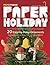 Paper Holiday