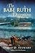 The Babe Ruth Deception (A Fraser and Cook Mystery Book 3)