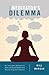 The Meditator’s Dilemma: An...