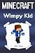 Minecraft Wimpy Kid: Minecr...