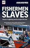 Fishermen Slaves:...