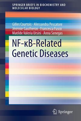 NF-κB-Related Genetic Diseases (SpringerBriefs in Biochemistry and Molecular Biology)