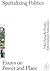 Spatializing Politics: Essa...