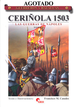 Ceriñola 1503 : Las guerras de Nápoles, Tomo I (Unknown Binding)