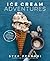 Ice Cream Adventures: More ...