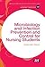 Microbiology and Infection Prevention and Control for Nursing... by Deborah Ward