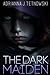The Dark Maiden (The Tales of Iradas, #1)