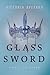 Glass Sword by Victoria Aveyard