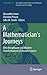 A Mathematician's Journeys: Otto Neugebauer and Modern Transformations of Ancient Science (Archimedes, 45)
