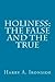 Holiness: The False and the True