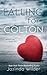 Falling for Colton (Falling...