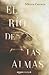 El río de las almas (Spanish Edition)