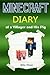 Minecraft Diary: Minecraft Diary of a Villager and His Pig (Minecraft Diaries, Minecraft Books, Minecraft Books for Children, Minecraft Books for Kids, Minecraft Stories, Minecraft Comics, Minecraft Xbox, Minecraft Villagers, Minecraft Pig)