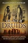 A Legacy of Druids by Ellen Evert Hopman
