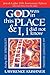 God Was in This Place & I, I Did Not Know by Lawrence Kushner