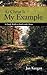 As Christ Is My Example: A Daily Walk in Faith with Christ