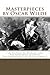Masterpieces by Oscar Wilde: (The picture of Dorian Gray, The Canterville ghost and other stories,The Importance of Being Earnest)