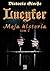 Lucyfer. Moja historia (Lucyfer, #1)