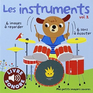 Les instruments : Tome 2 (Board book)