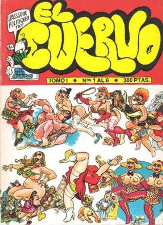 El Cuervo tomo I (Retapados El Cuervo, #1)