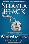 Wicked to Love (Wicked Lovers, #5.5)