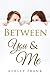 CHRISTIAN ROMANCE: Between You and Me (7 Christian Romance Short Story Collection)