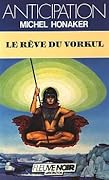 Le Rêve du Vorkul