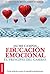 Educación Emocional, El principio del cambio (Spanish Edition)