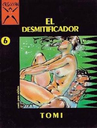 El desmitificador (Colección X, #6)