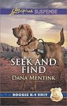 Seek and Find by Dana Mentink